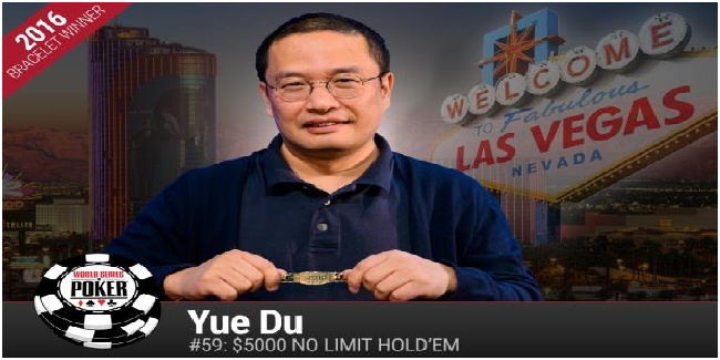 Chinese Yue Du wins $event#59 or $5K NLHE at WSOP